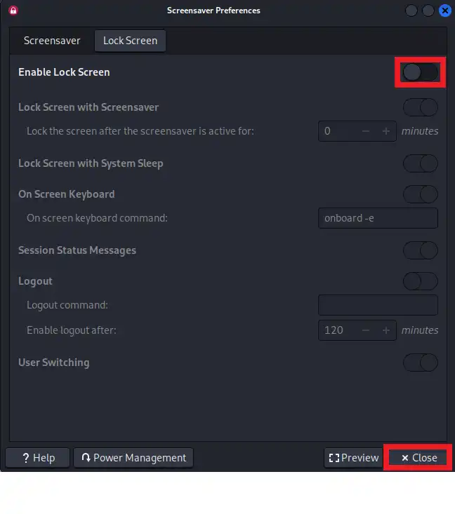 Enable Lock Screenを「OFF」に変更し、Closeボタンをクリック